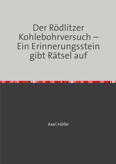 Buch Kohlebohrversuch Rödlitz Buch Kohlebohrversuch Rödlitz
